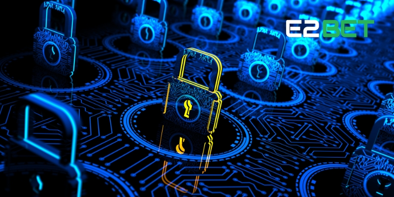 Khám Phá Chính Sách Bảo Mật Trong Cá Cược Online E2BET 2 Chi tiết chính sách bảo mật E2BET